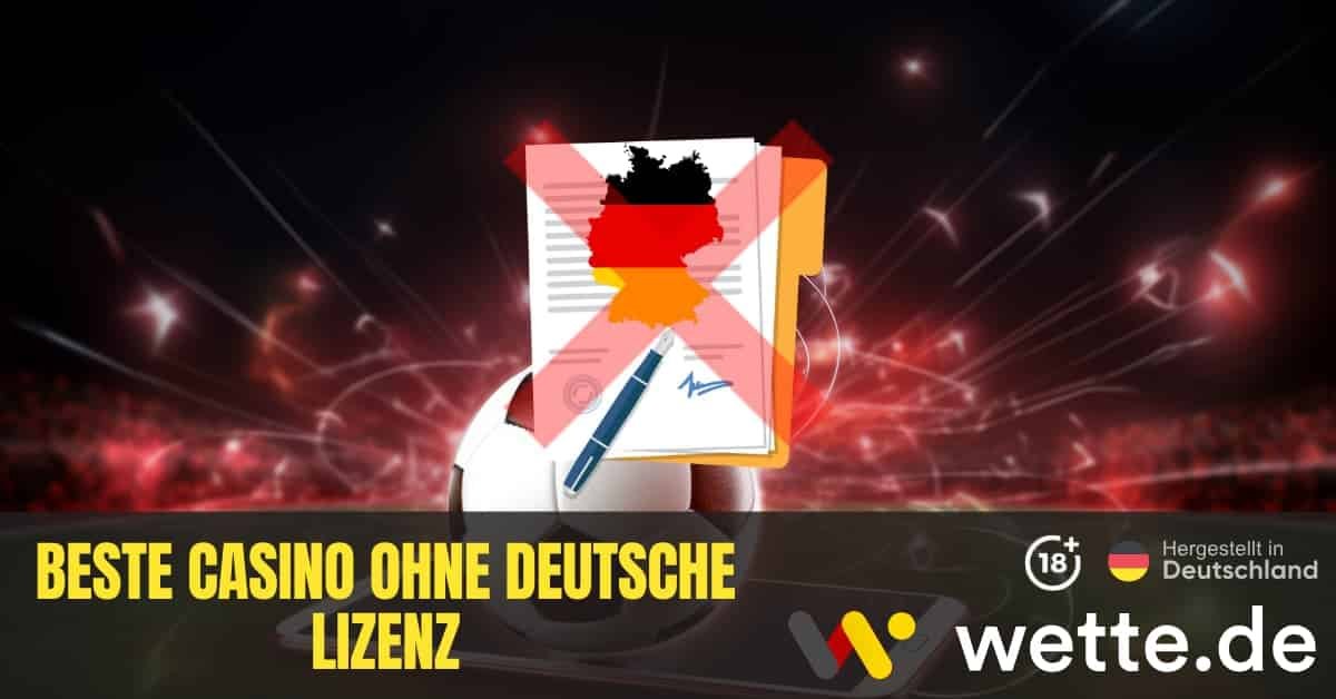 Casinos ohne deutsche Lizenz Alles, was Sie wissen müssen -1337894530 Casinos ohne deutsche Lizenz Alles, was Sie wissen müssen -1337894530