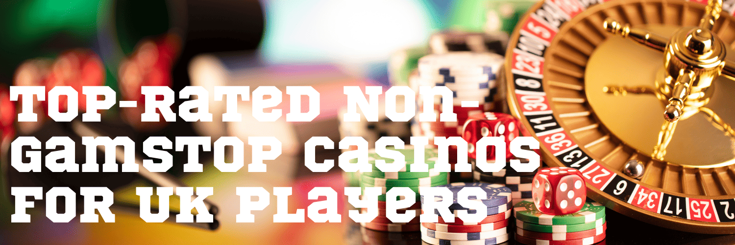 Discover Casino Sites Not on Gamstop for Uninterrupted Gaming 1065013408